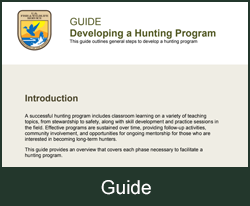 GUIDE Developing a Hunting Program